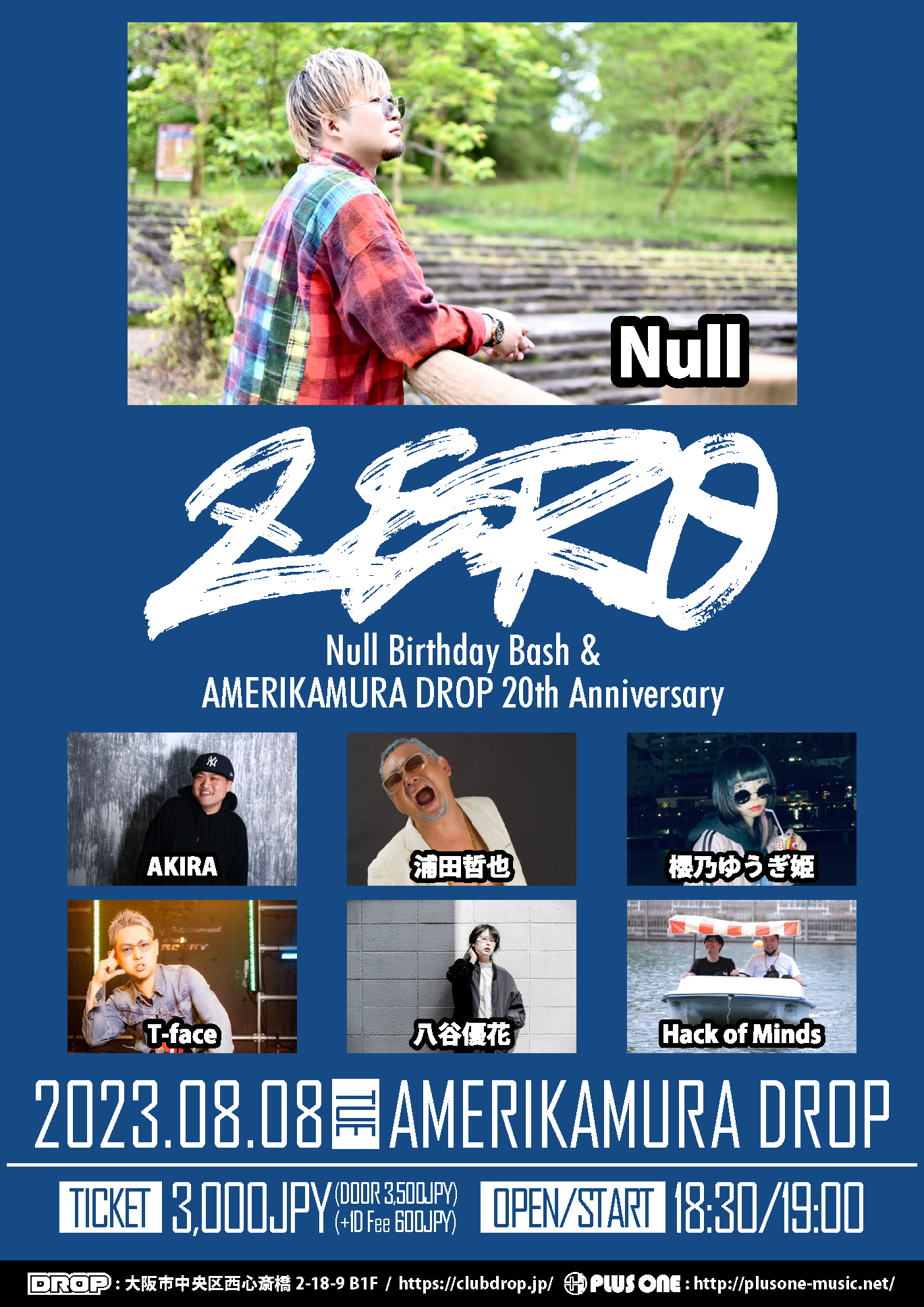 Zero -Null Birthday Bash & AMERIKAMURA DROP 20th Anniversary-
